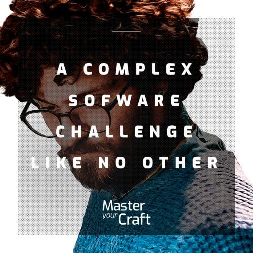 A Complex software challenge like no other